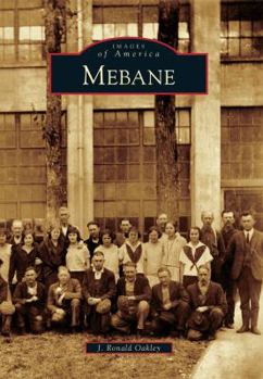 Mebane - Book  of the Images of America: North Carolina