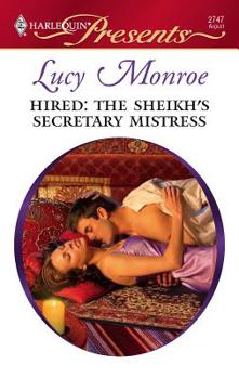 Mass Market Paperback Hired: The Sheikh's Secretary Mistress Book