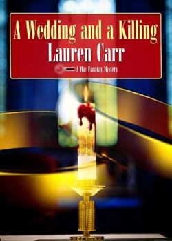 A Wedding and a Killing - Book #8 of the Mac Faraday Mystery