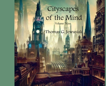 Hardcover Cityscapes of the Mind Volume Nine Book