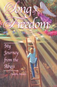 Paperback Song of Freedom: My Journey from the Abyss Book