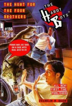 The Hunt for the Four Brothers - Book #155 of the Hardy Boys