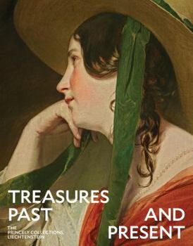 Hardcover The Princely Collections, Liechtenstein: Five Centuries of European Painting and Sculpture Book