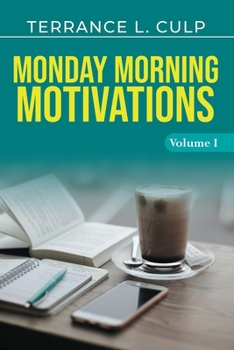 Paperback Monday Morning Motivations - Volume 1 Book
