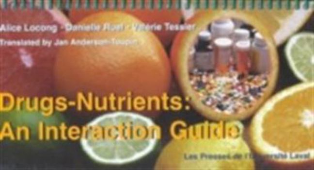 Paperback Drugs-Nutrients: An Interaction Guide Book