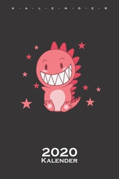 Roter Dinosaurier Kalender 2020: Jahreskalender für Kinder bzw. Kids (German Edition)