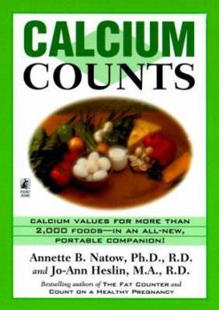 Mass Market Paperback Calcium Counts: Calorie Values for More Than 19,000 Items, Including 65 Fast-Food and Family Restaurants, Plus Unique and International Fare Book