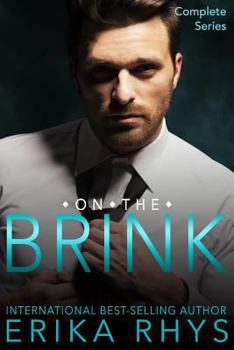 Paperback On the Brink Complete Series Edition: A New Adult Love Triangle Book
