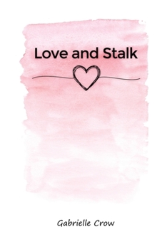 Paperback Love and Stalk Book