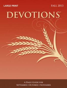 Paperback Devotions (R) Large Print Edition-Fall 2013 Book