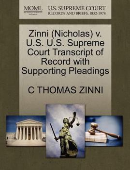 Paperback Zinni (Nicholas) V. U.S. U.S. Supreme Court Transcript of Record with Supporting Pleadings Book