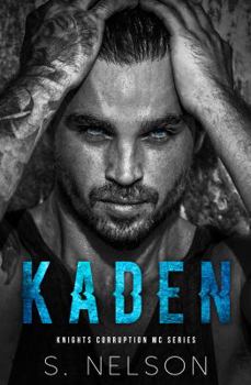 Paperback Kaden (Knights Corruption MC Series-Next Generation) Book