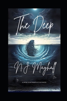 Paperback The Deep: a verse novel based on true events Book
