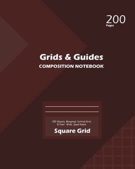 Grids and Guides Square Grid, Quad Ruled, Composition Notebook, 100 Sheets, Large Size 8 x 10 Inch Coffee Cover