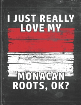 I Just Really Like Love My Monacan Roots: Monaco Pride Personalized Customized Gift  Undated Planner Daily Weekly Monthly Calendar Organizer Journal
