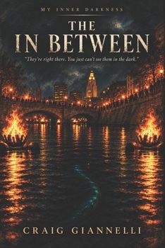 Paperback My Inner Darkness: The In Between Book