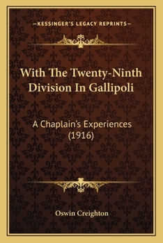 Paperback With The Twenty-Ninth Division In Gallipoli: A Chaplain's Experiences (1916) Book