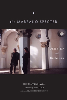 Paperback The Marrano Specter: Derrida and Hispanism Book