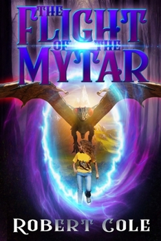 Paperback The Flight of the Mytar: The Mytar series Book