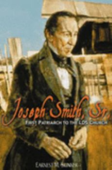 Perfect Paperback JOSEPH SMITH, SR, - First Patriarch to the LDS Church Book