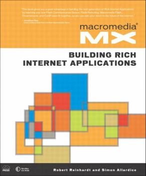 Paperback Macromedia MX: Building Rich Internet Applications [With CDROM] Book