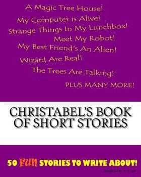 Paperback Christabel's Book Of Short Stories Book