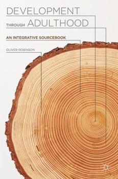 Paperback Development Through Adulthood: An Integrative Sourcebook Book