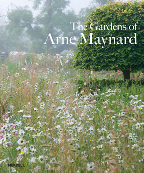 Hardcover The Gardens of Arne Maynard Book
