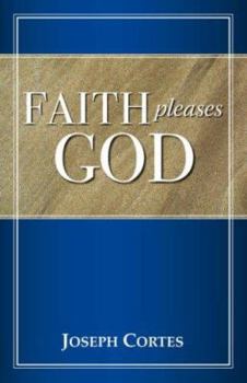 Paperback Faith Pleases God Book