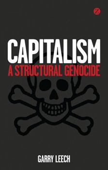 Paperback Capitalism: A Structural Genocide Book