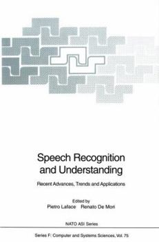 Paperback Speech Recognition and Understanding: Recent Advances, Trends and Applications Book