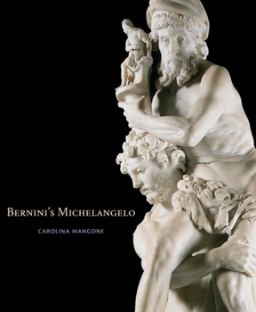 Hardcover Bernini's Michelangelo Book