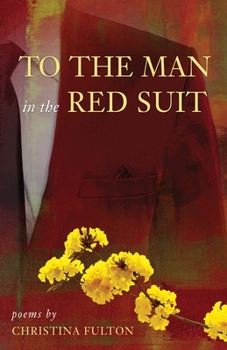 Paperback To the Man in the Red Suit: Poems Book