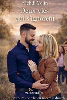 Paperback Deux vies qui s'ignorent [French] Book