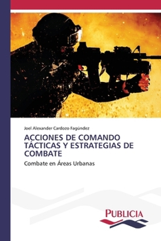 Paperback Acciones de Comando Tácticas Y Estrategias de Combate [Spanish] Book