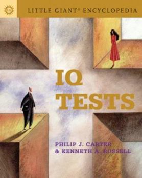 The Little Giant Encyclopedia of IQ Tests - Book  of the Little Giant Books