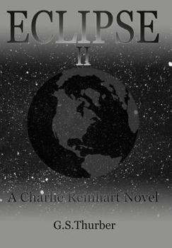 Hardcover Eclipse II: A Charlie Reinhart Novel Book