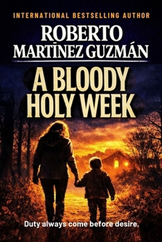 A BLOODY HOLY WEEK