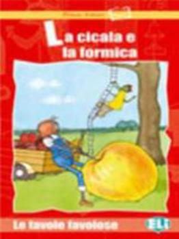 Prime Letture - Favole Favolose: LA Cicala E LA Formica - Book & CD (Italian Edition)
