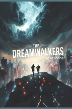 Paperback The Dreamwalkers: Reality's Edge (The Dreamwalkers, #1) Book