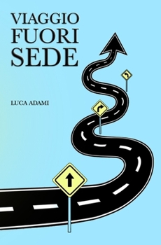 Paperback Viaggio Fuori Sede [Italian] Book