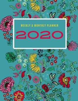 2020 Weekly & Monthly Planner: Beautiful Planner & Journal 2020 / Planner & Calendar / Personal Appointment / Academic Agenda Schedule Organizer / ... Holiday / Inspiring Design / 8,5 x 11 inch
