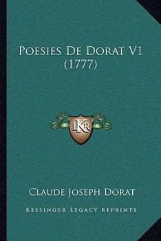 Paperback Poesies De Dorat V1 (1777) [French] Book