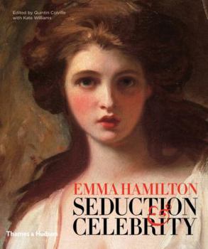 Hardcover Emma Hamilton: Seduction and Celebrity Book