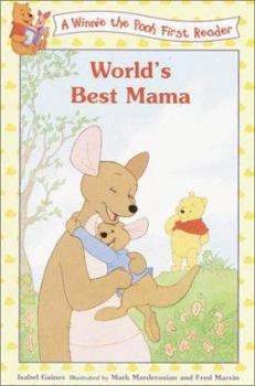 World's Best Mama (Winnie the Pooh First Readers, #21)