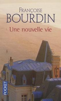 Paperback Une Nouvelle Vie [French] Book