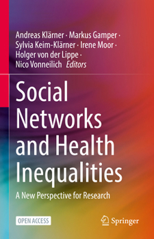 Hardcover Social Networks and Health Inequalities: A New Perspective for Research Book