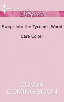 Mass Market Paperback Swept into the Tycoon's World (Harlequin Romance) Book