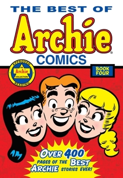 Paperback The Best of Archie Comics Book 4 Book