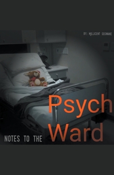 Paperback Notes To The Psych Ward Book